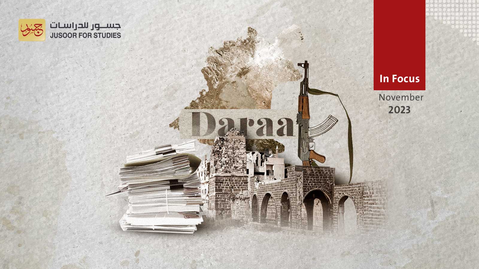 Local Initiatives to Organize Daraa's Military and Civil Affairs