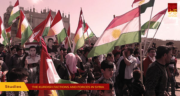 The Kurdish Factions and Forces in Syria
