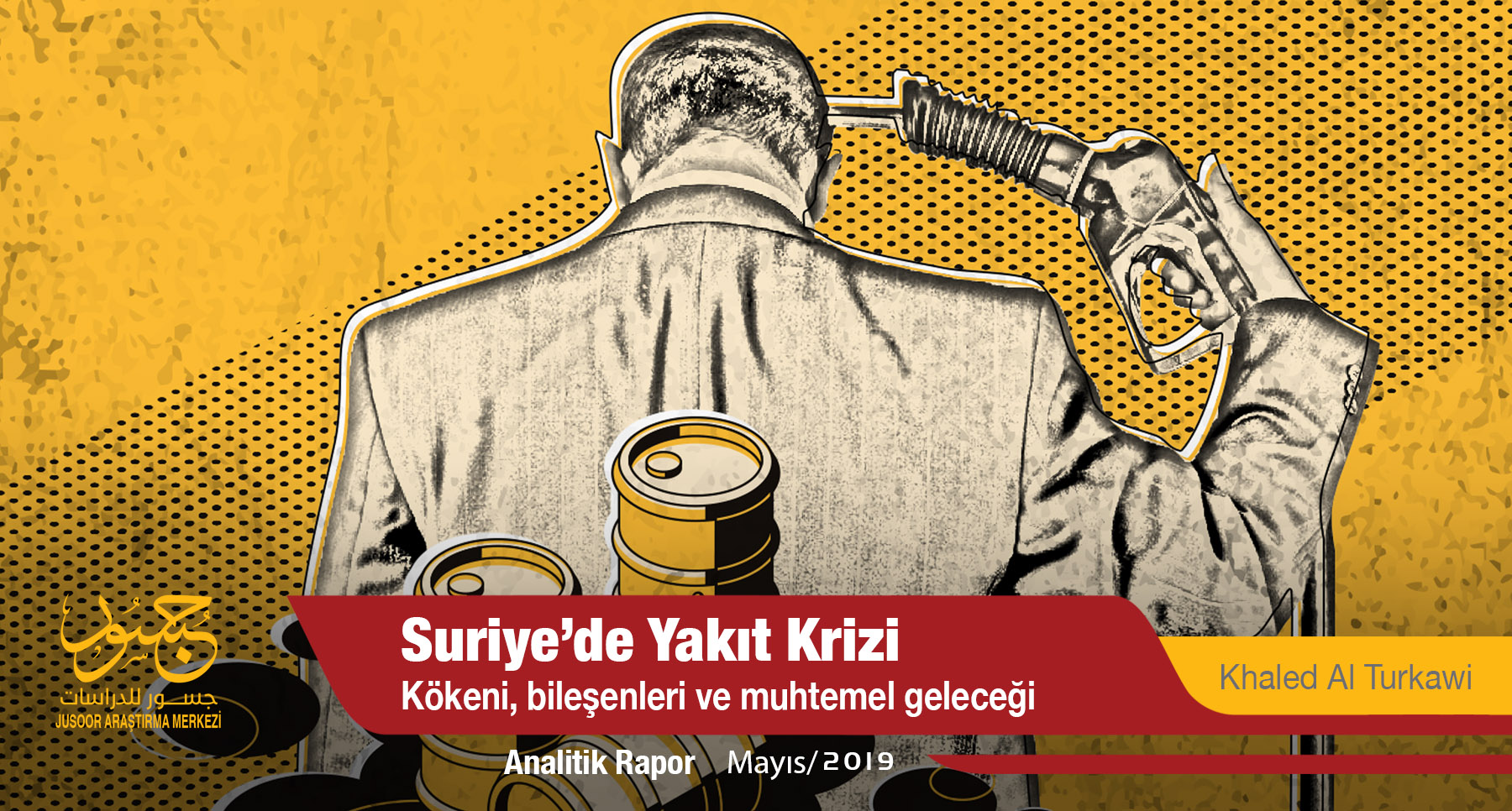 Suriye’de Yakıt Krizi: Kökeni, bileşenleri ve muhtemel geleceği