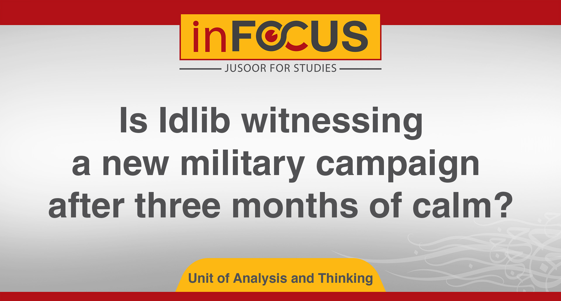 Is Idlib witnessing a new military campaign after three months of calm?