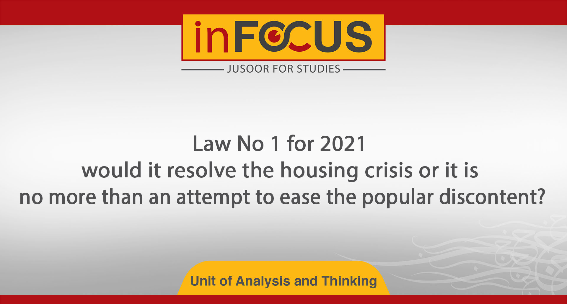 Law No 1 for 2021: would it resolve the housing crisis or it is no more than an attempt to ease the popular discontent?