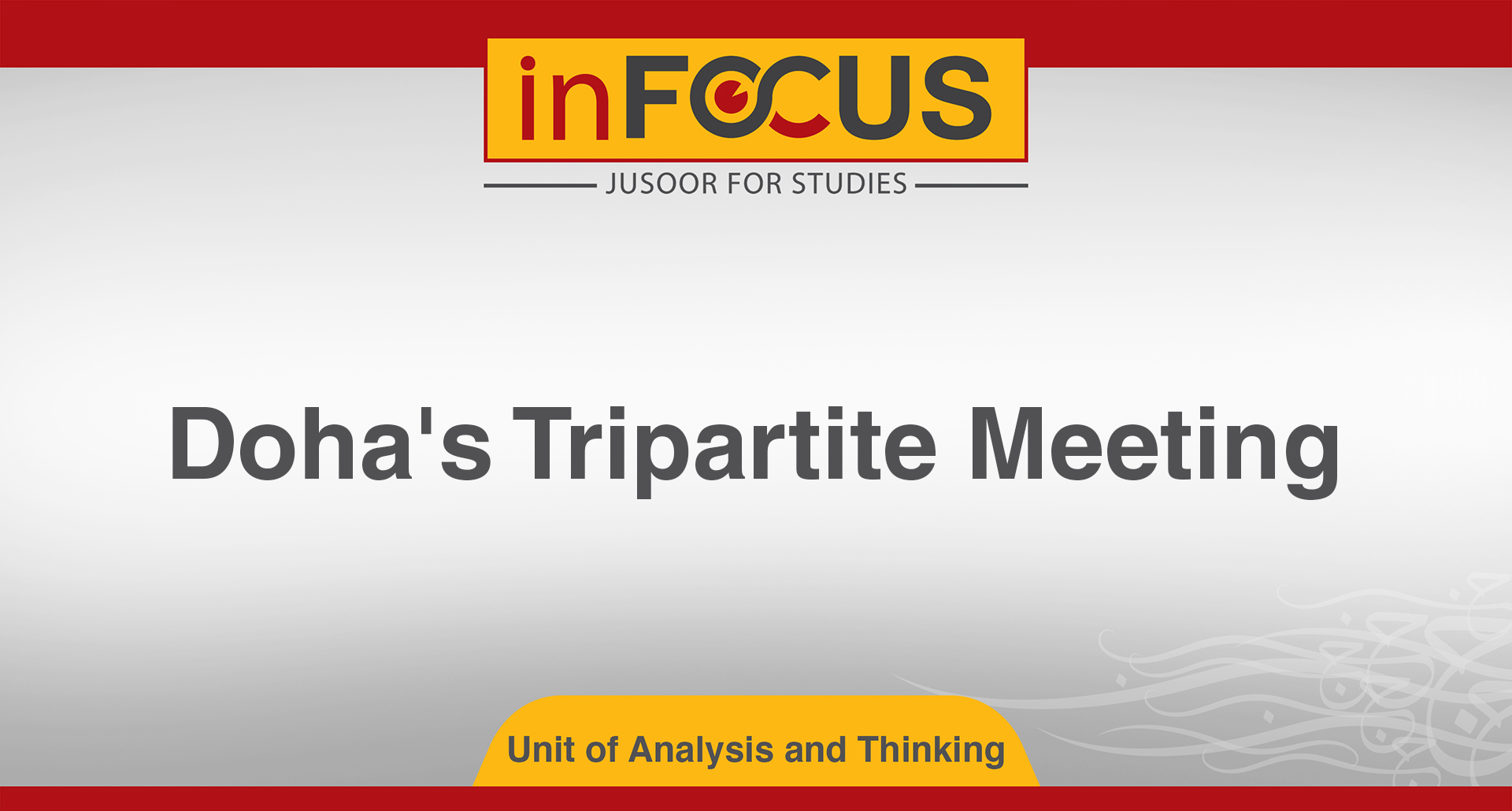 Doha's Tripartite Meeting