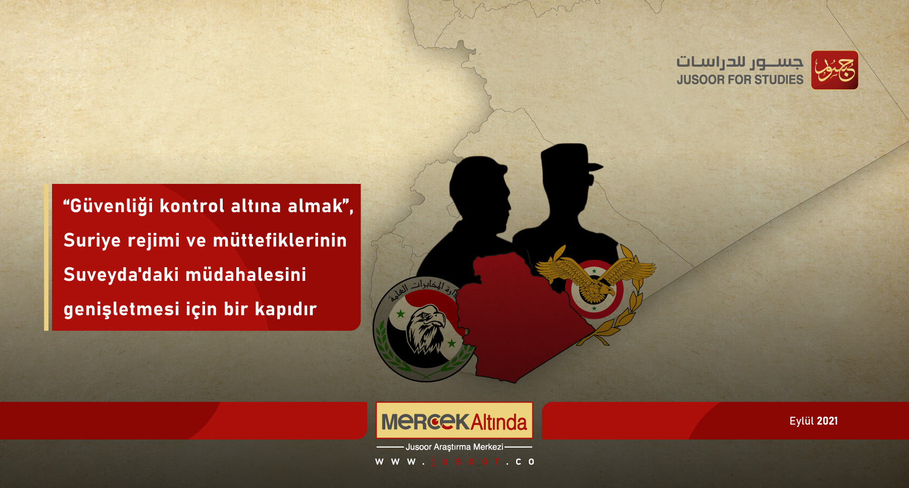 “Güvenliği kontrol altına almak”, Suriye rejimi ve müttefiklerinin Suveyda'daki müdahalesini genişletmesi için bir kapıdır