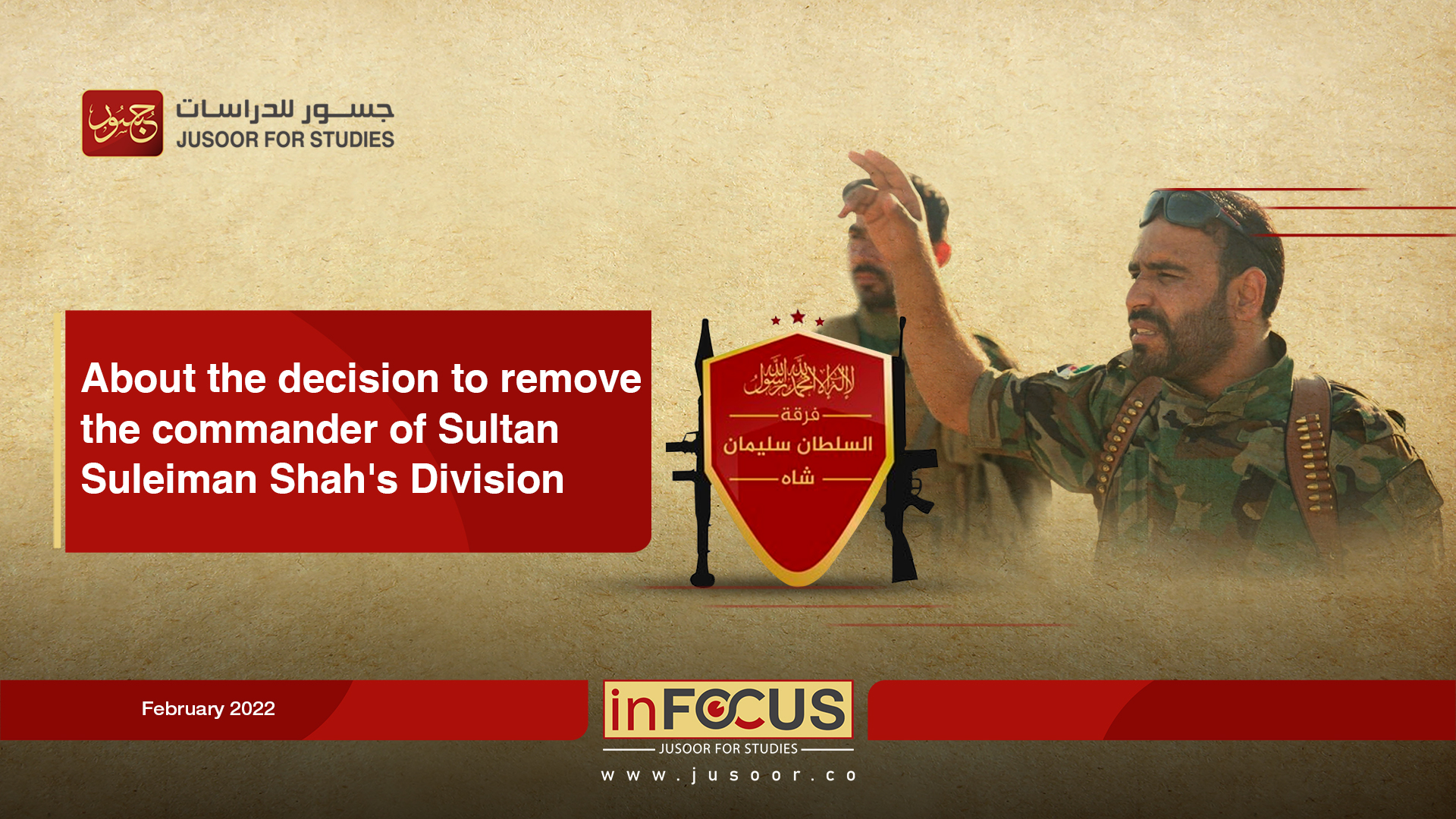 About the decision to remove the commander of Sultan Suleiman Shah's Division