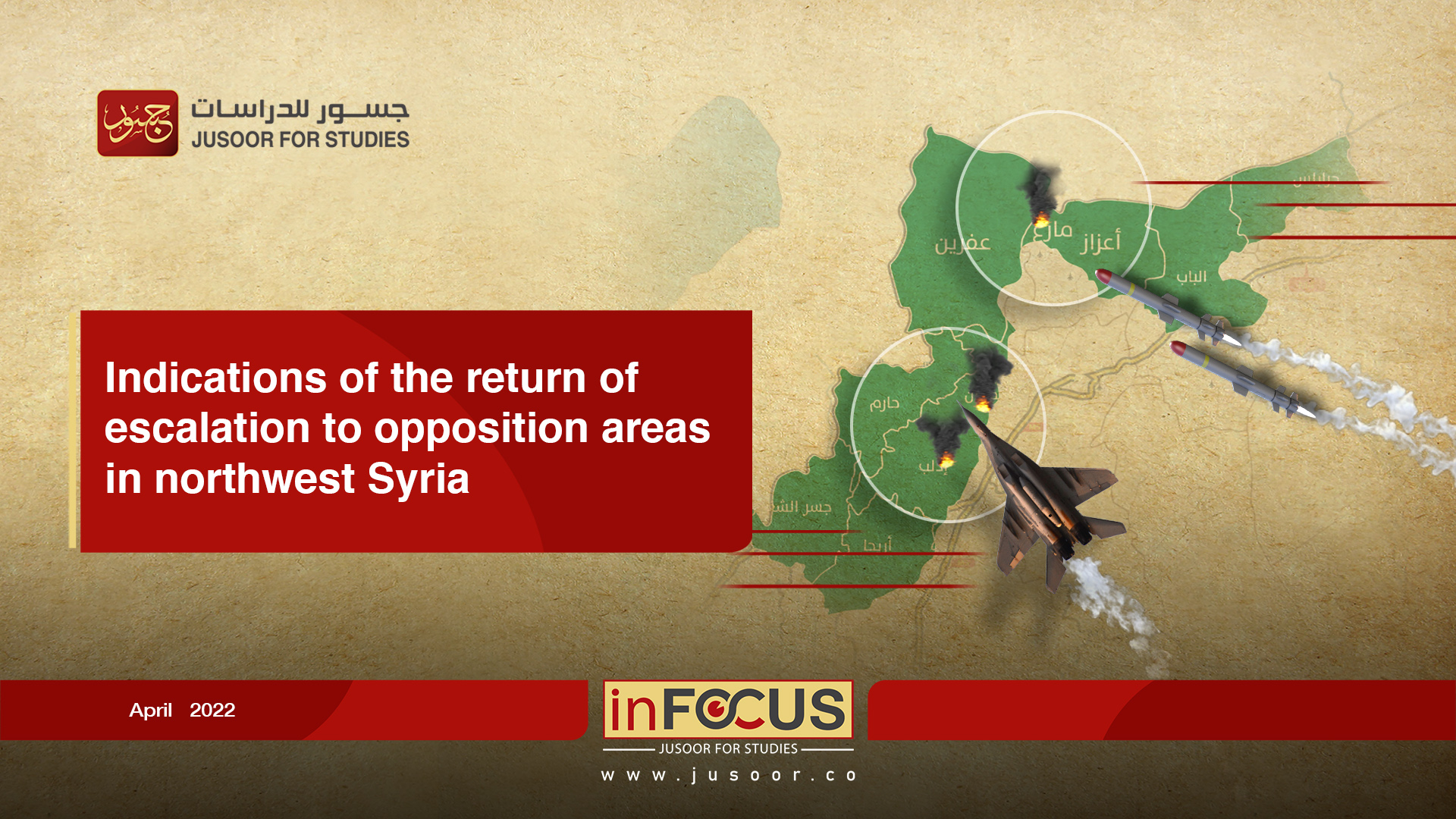 Indications of the return of escalation to opposition areas in northwest Syria