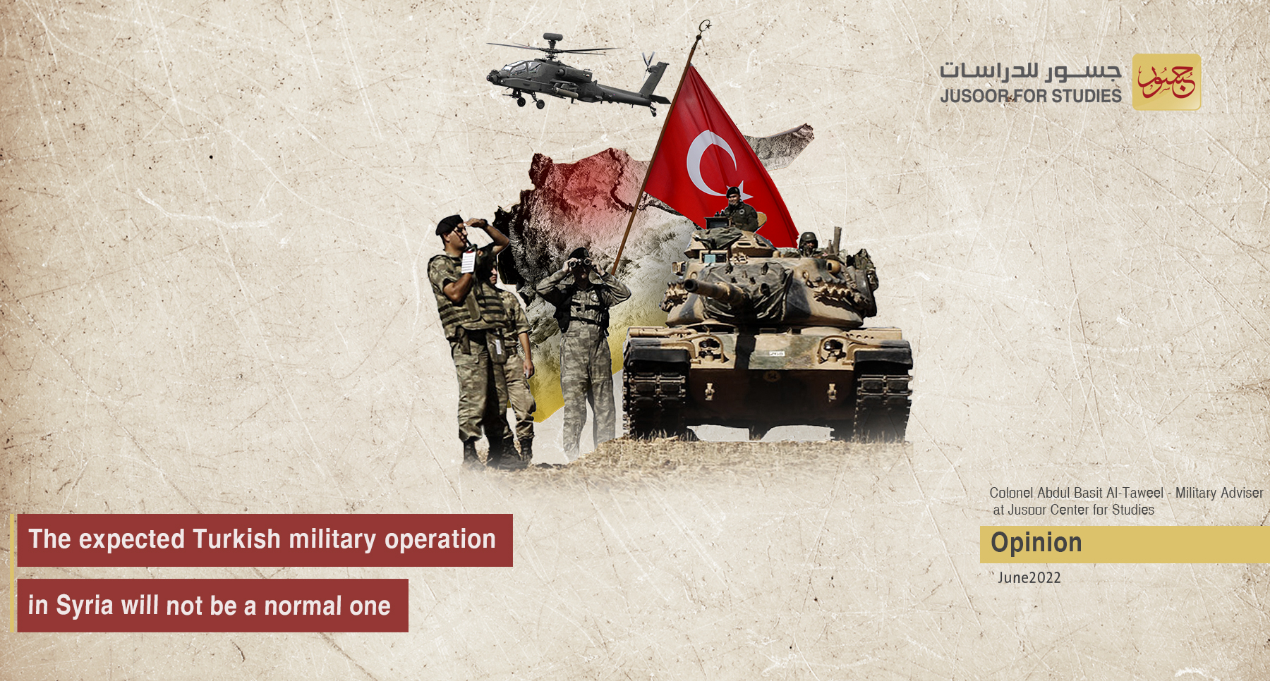 The expected Turkish military operation in Syria will not be a normal one